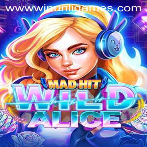 MadHitWildAlice: A Fascinating Journey into the World of Winunli Games