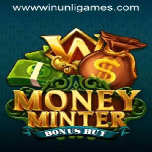 MoneyMinterBonusBuy: Exploring the Hottest Trend in Winunli Games